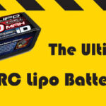 RC Lipo Batteries Storage: The Ultimate Guide